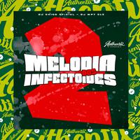 Melodia dos Infectoides 2