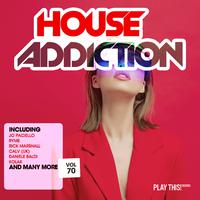 House Addiction, Vol. 70