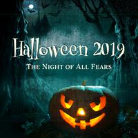 Halloween 2019: The Night of All Fears