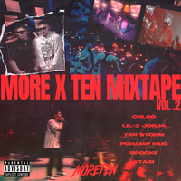 MORE X TEN Mixtape Vol.2