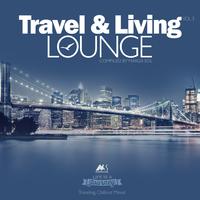 Travel & Living Lounge Vol.3 (Traveling Chillout Mood) [Compiled by Marga Sol]