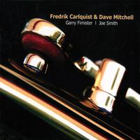 Fredrik Carlquist & Dave Mitchell