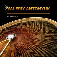 Valeriy Antonyuk, Vol. 2