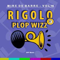 Mire de barre, vol. 16 (Rigolo Plop Wizz 3)