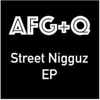 Street Nigguz EP