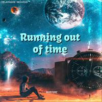 Running out of time