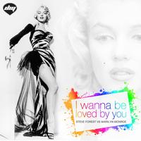 I Wanna Be Loved by You