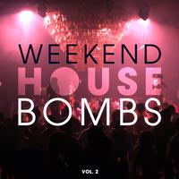 Weekend House Bombs, Vol. 2