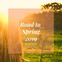 Road To Spring 2019