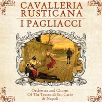 Mascagni: Cavalleria Rusticana - Leoncavallo: I Pagliacci