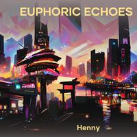 Euphoric Echoes