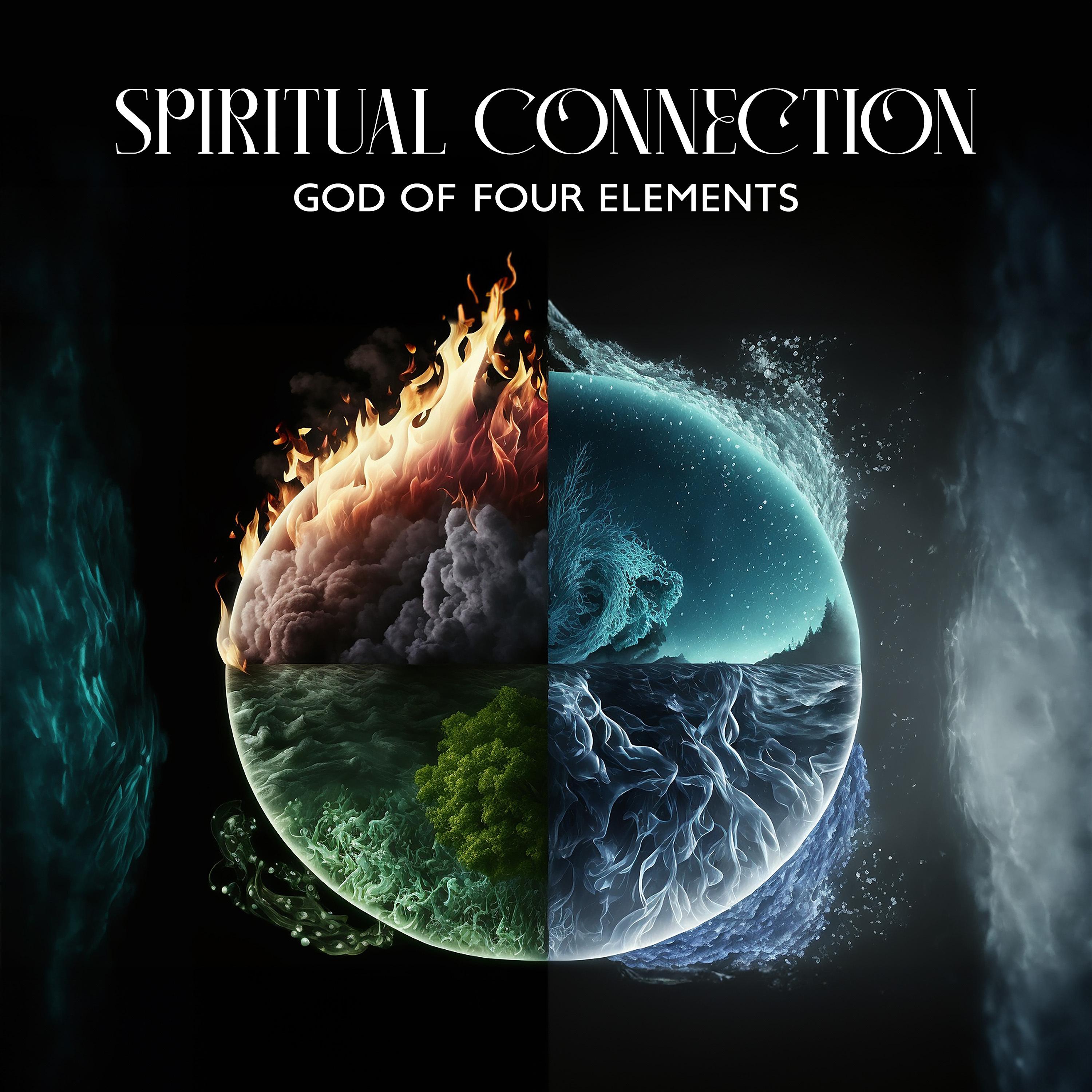 Spiritual Connection (God of Four Elements, Yin and Yang Power). 播 放 收 藏 分 ...