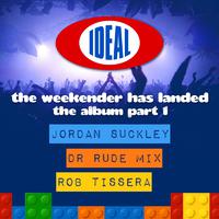 The Weekender Has Landed (Mixed By Rob Tissera)