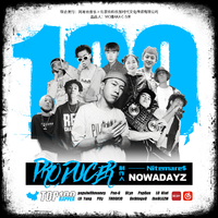 Nowadayz｜Top100rapper Vol.1