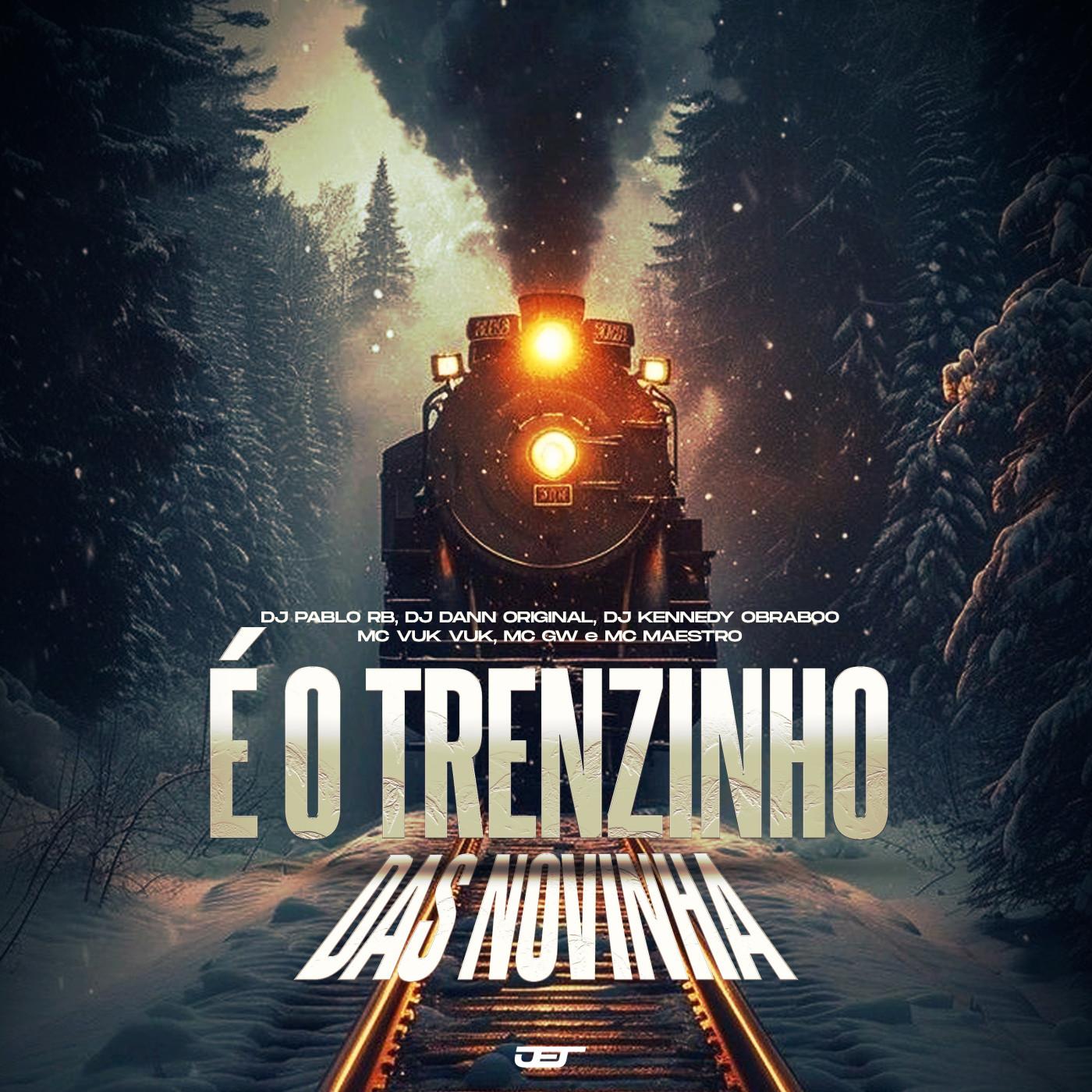 E o Trenzinho das Novinha (feat. MC Gw, Mc Vuk Vuk, Mc Maestro)