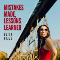 Mistakes Made, Lessons Learned