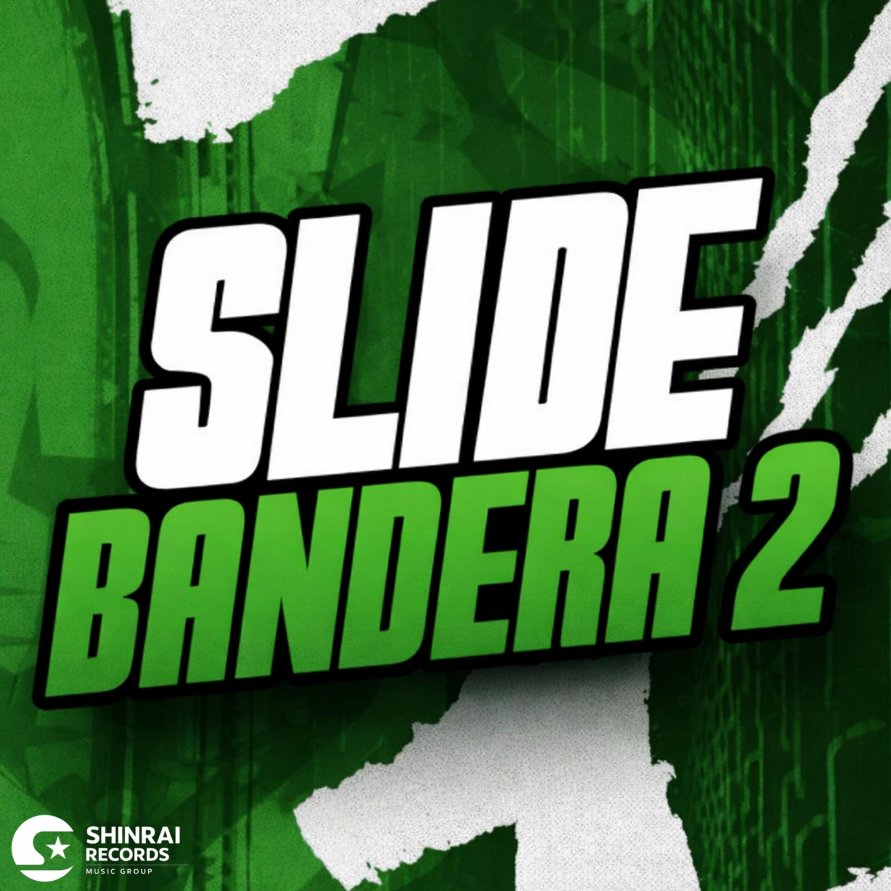 Slide Bandera 2 (Mega Slowed)