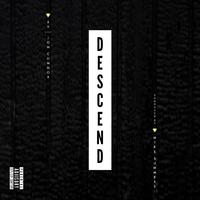 DESCEND (with Jon Connor)