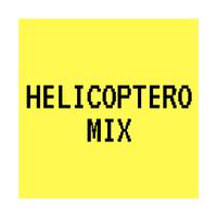 Helicoptero Mix