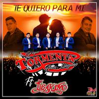 Te Quiero Para Mi (feat. Los Deakino)