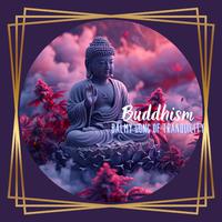 Buddhism: Balmy Gong of Tranquility