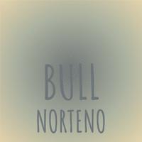 Bull Norteno