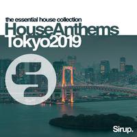 Sirup House Anthems Tokyo 2019