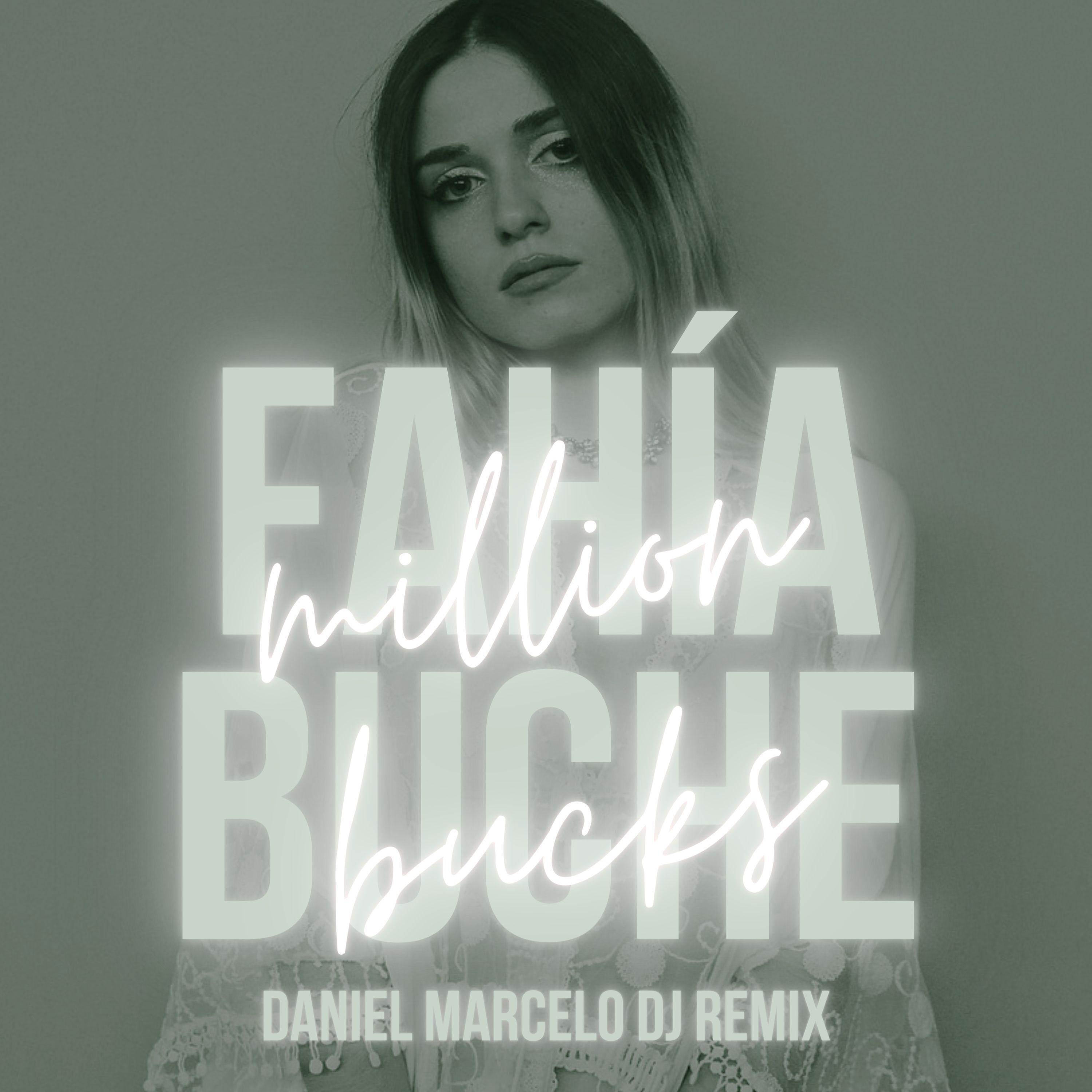 Million Bucks (Daniel Marcelo DJ Remix)
