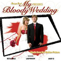 My Bloody Wedding (Original Motion Picture Soundtrack)