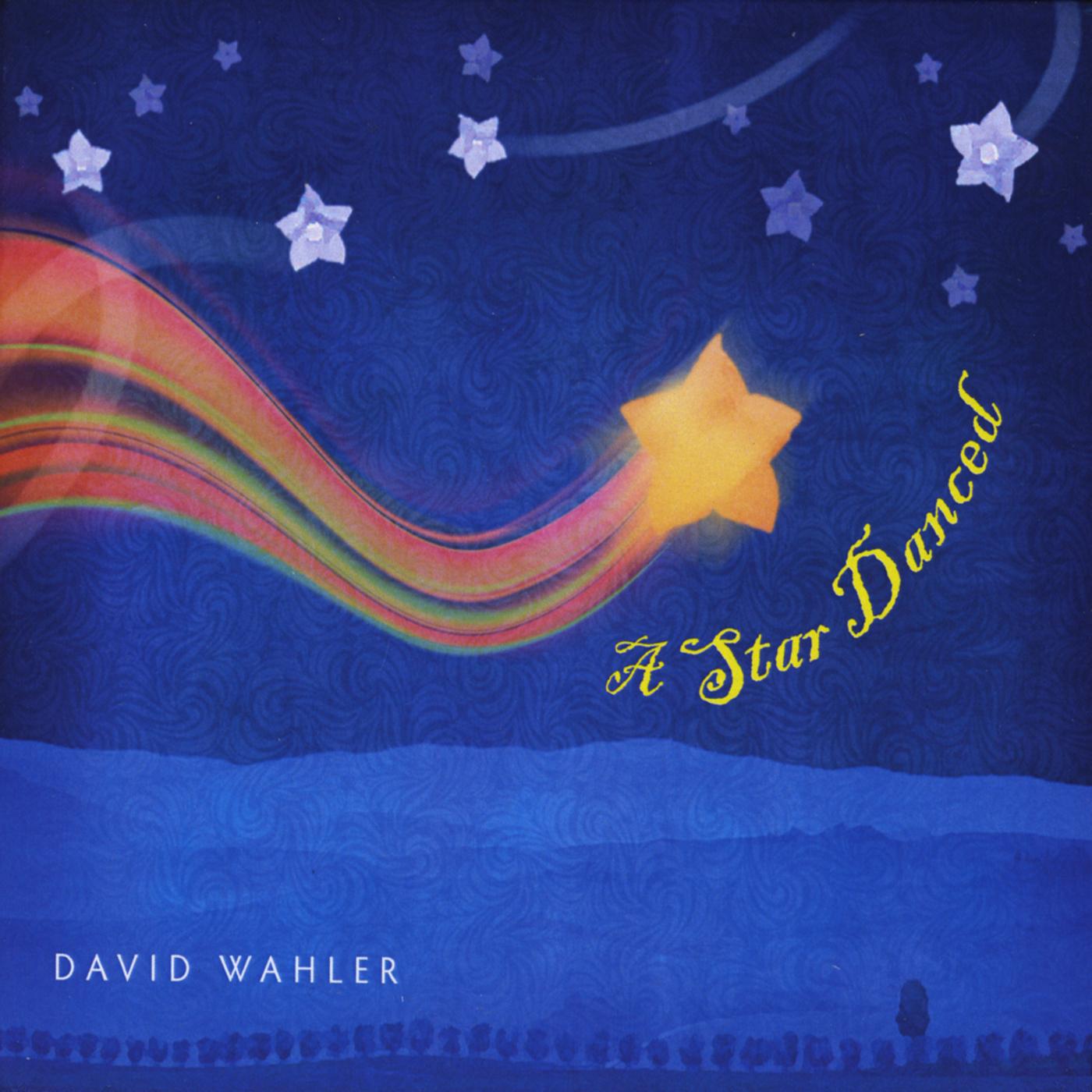 Missing You_David Wahler_A Star Danced | 在线播放_Missing You歌词_Missing You下载 | 网易云音乐