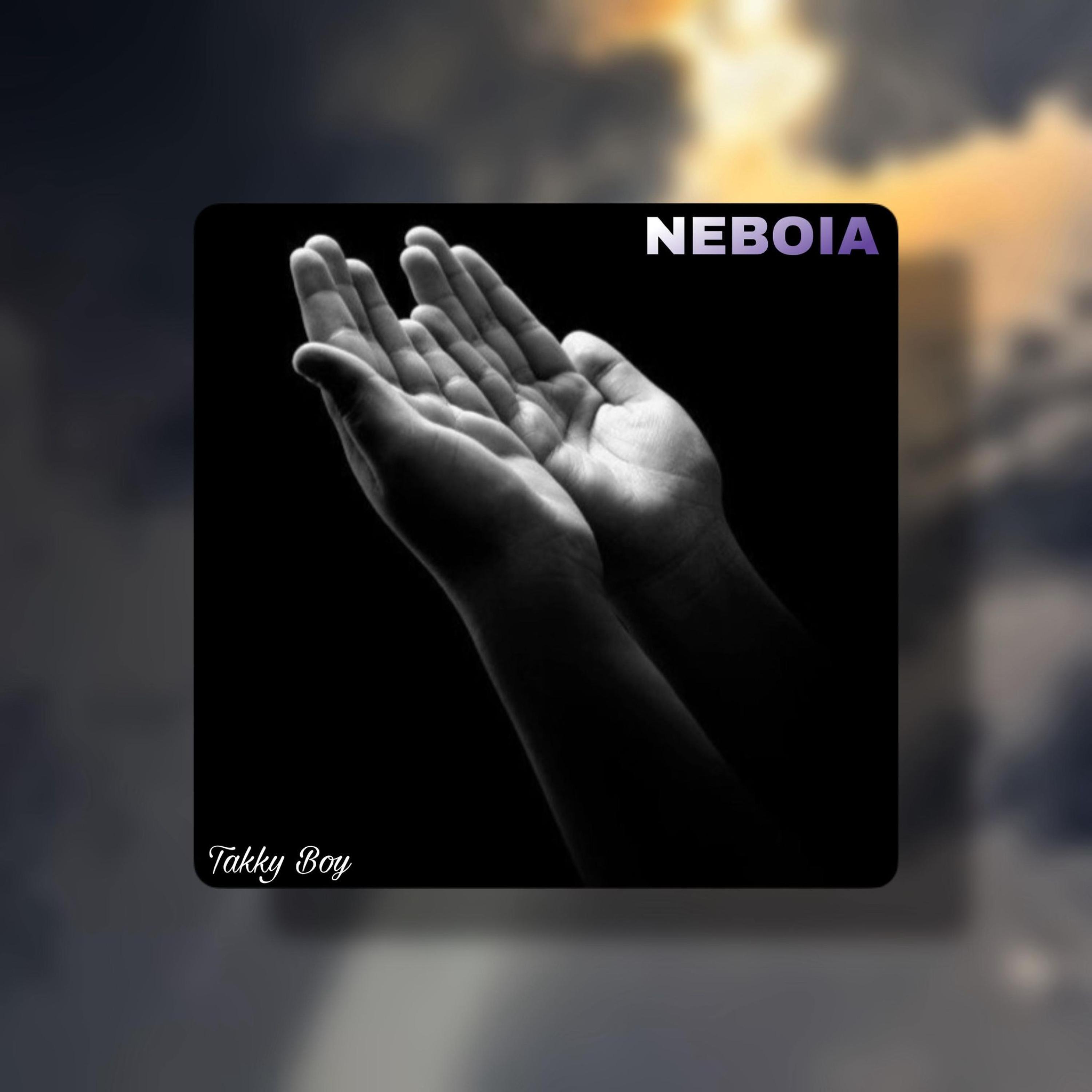 Neboia (feat. Takky Boy)