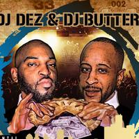 DJ Dez & DJ Butter