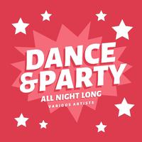 Dance & Party (All Night Long)