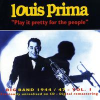 Big Band 1944-1947 - Vol.1 Play It Pretty for the People