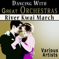 Dancing With Great Orchestras