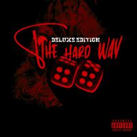 8 The Hard Way (Deluxe)