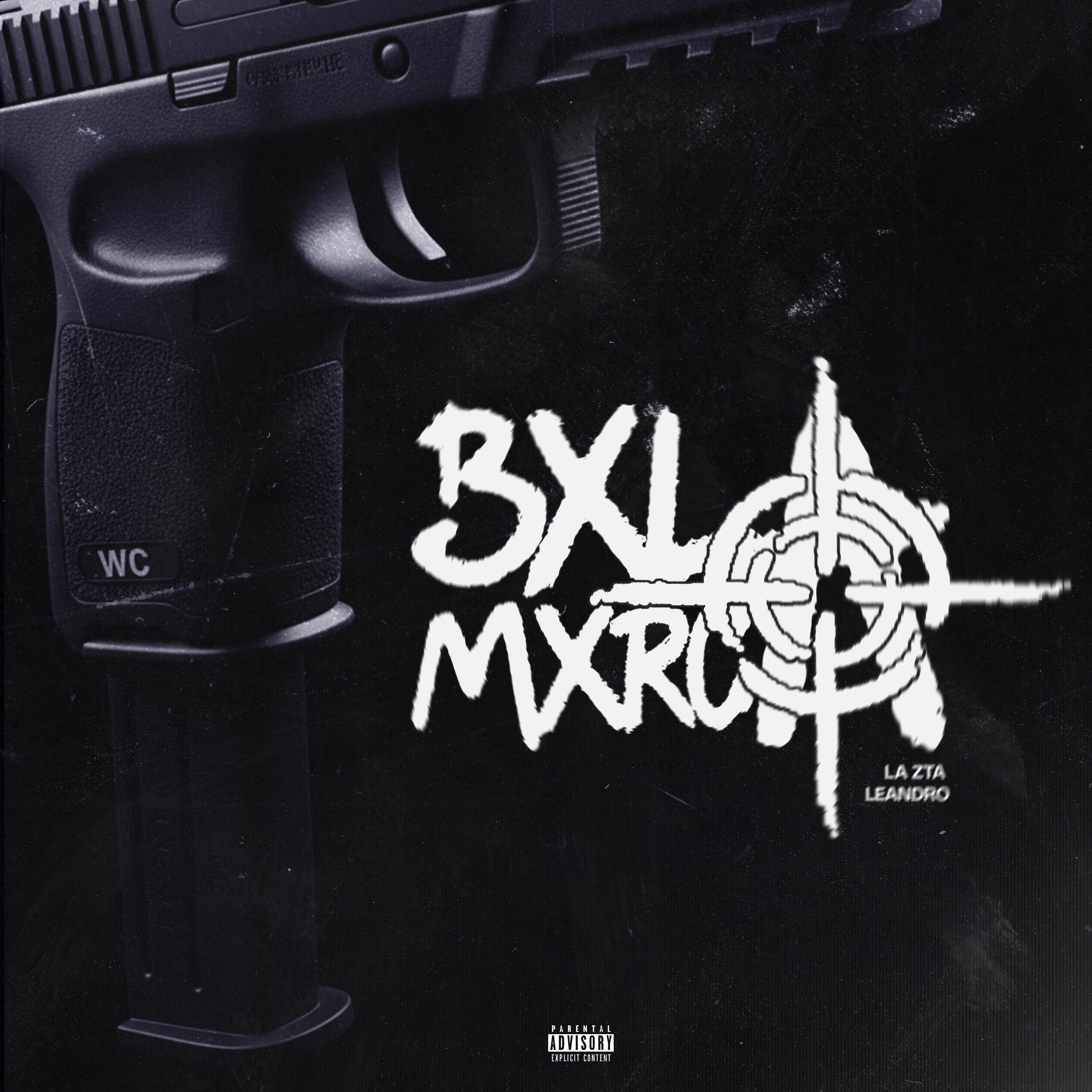 BXLX MXRCA (feat. leandro)
