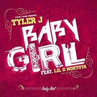 Baby Girl (feat. Lil D Montoya)