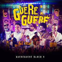 Guerêguerê, Bloco 4 (Ao Vivo)