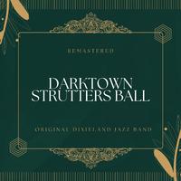 Darktown Strutters Ball (78Rpm Remastered)