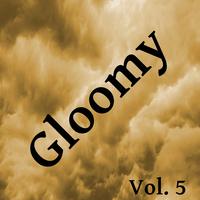 Gloomy, Vol. 5