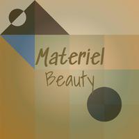 Materiel Beauty