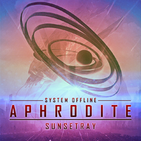Aphrodite -System Offline-