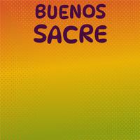 Buenos Sacre