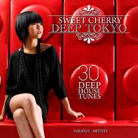 Sweet Cherry Deep TOKYO 30 Deep House Tunes