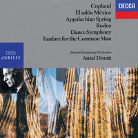 Copland: Fanfare - Dance Symphony - 4 Dance Episodes from Rodeo - Appalachian Spring