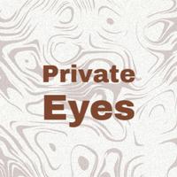 Private Eyes