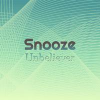 Snooze Unbeliever