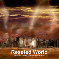 Reseted World