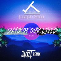 Days of Our Lives (Jacket. Remix)